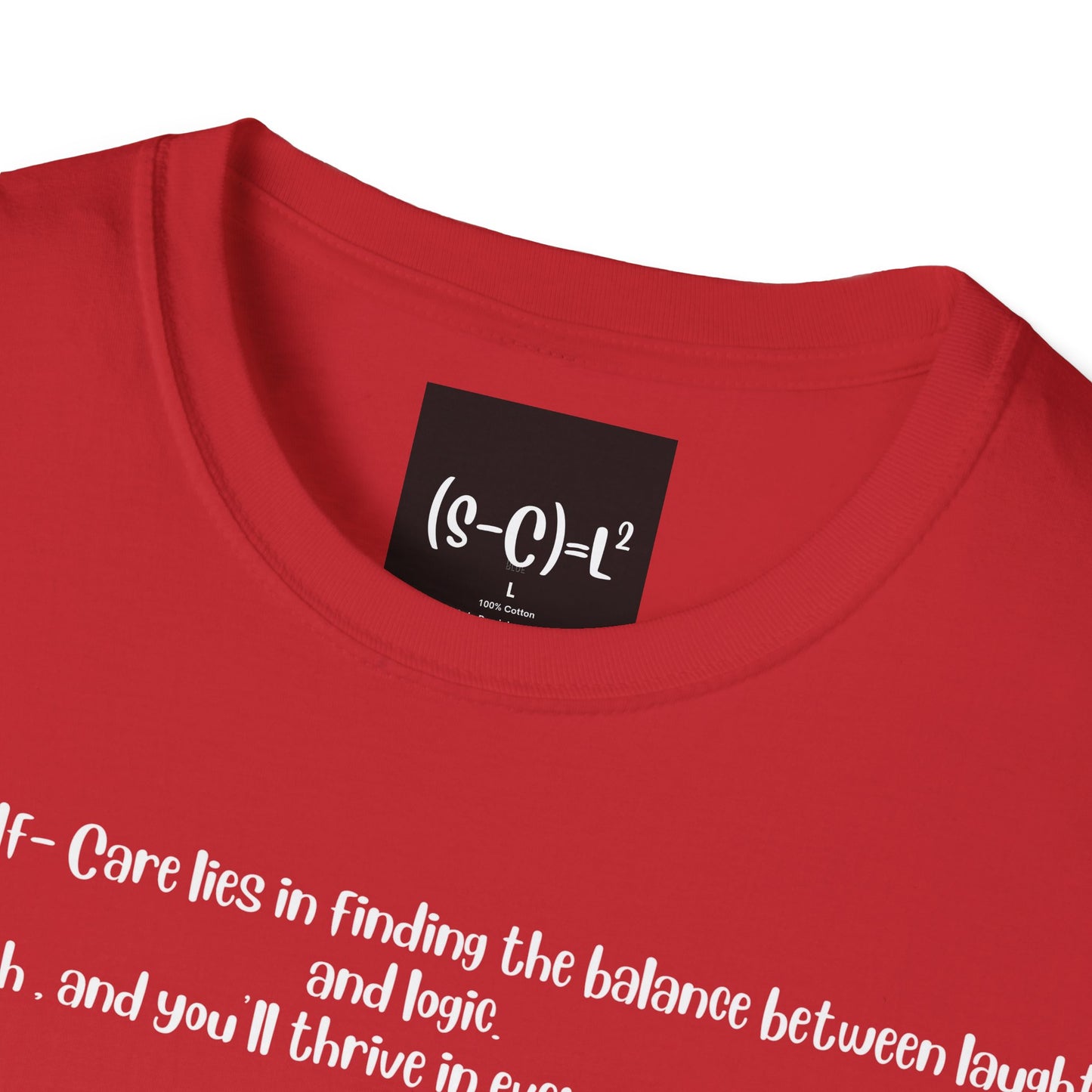 Harmonious Equilibrium, Nurturing Laughter with Self Care Laughs and Logic Unisex Soft style T-Shirt