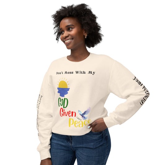 Don't mess with my God Given Peace Inspirational Graphic Long Sleeve Crewneck SweatShirt