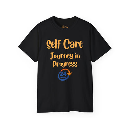 Self Care Journey in Progress 24 Hours Gildan 2000 Tee- Empower your well-being, inspirational wellness, Self-Care awareness