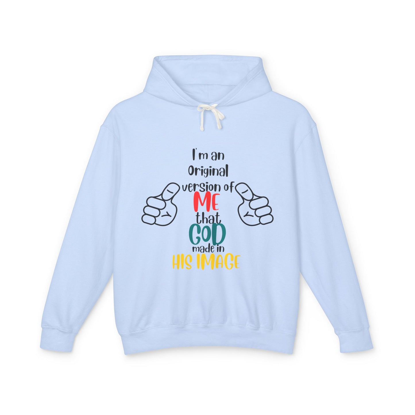 Original by Design: Unisex Lightweight Hooded Sweatshirt with Faith-Inspired Message