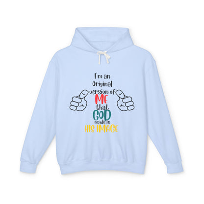 Original by Design: Unisex Lightweight Hooded Sweatshirt with Faith-Inspired Message