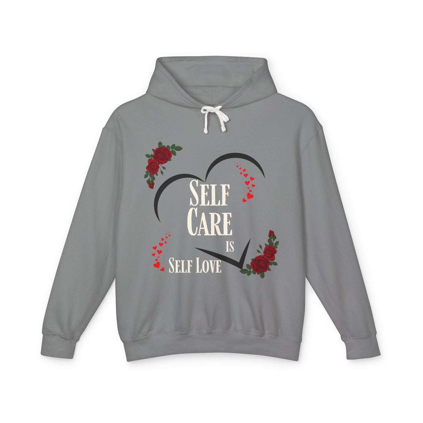 Self Care is Self Love Inspirational Hoodie