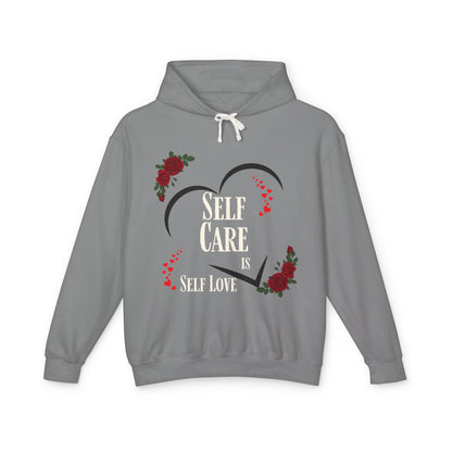 Self Care is Self Love Inspirational Hoodie