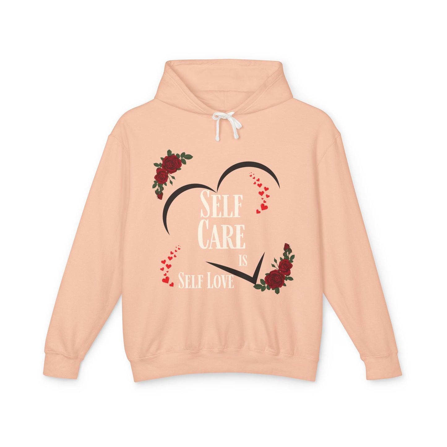 Self Care is Self Love Inspirational Hoodie