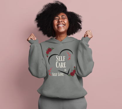 Self Care is Self Love Inspirational Hoodie